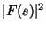 $\displaystyle \vert F(s)\vert^2$