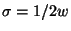 $\sigma = 1/2 w$