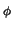 $\scriptstyle \phi$