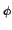 $\scriptstyle \phi$