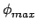 $ \phi_{{max}}^{}$