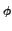 $\scriptstyle \phi$