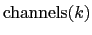 ${\rm channels}(k)$