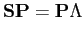 $\displaystyle \mat S \mat P = \mat P \Lambda$