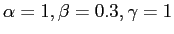 $ \alpha = 1, \beta = 0.3, \gamma = 1$